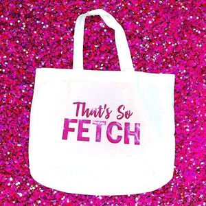 That’s so fetch mean girls canvas tote